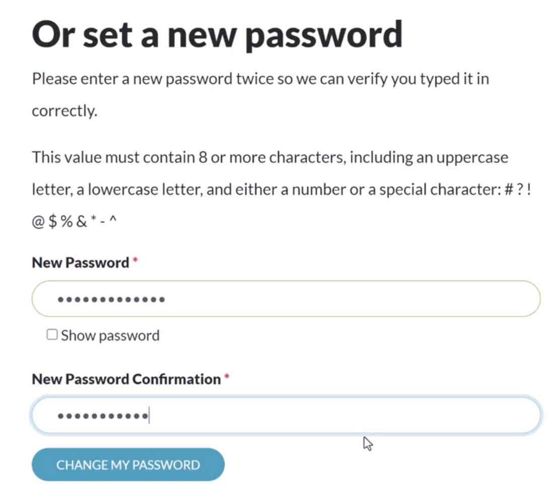 Form with password field, password-confirmation field, and Change My Password button
